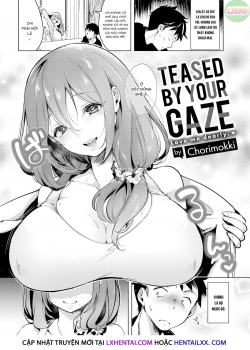 Teased By Your Gaze