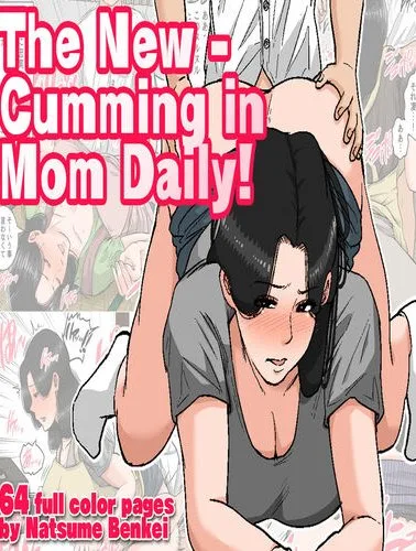 The New – Cumming In Mom Daily